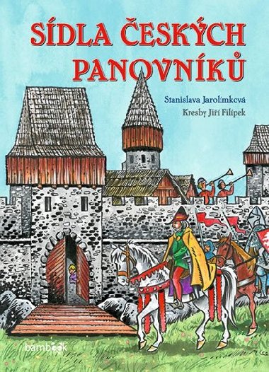 Sdla eskch panovnk - Stanislava Jarolmkov