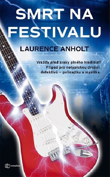 Smrt na festivalu - Laurence Anholt