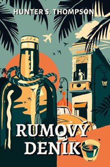 Rumov denk - Hunter Thompson