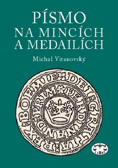 Psmo na mincch a medailch - Michal Vitanovsk