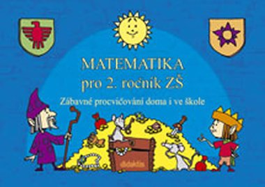 Matematika pro 2.ronk Z - Zbavn procviovn doma i ve kole - Andrea Havlnov