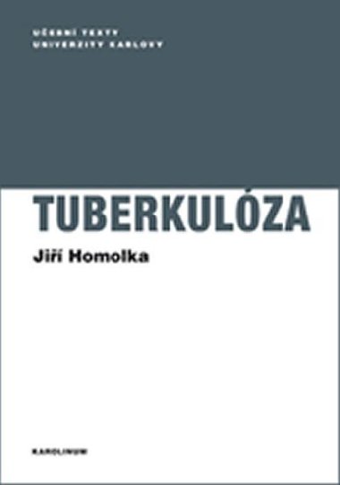 Tuberkulza - Homolka Ji