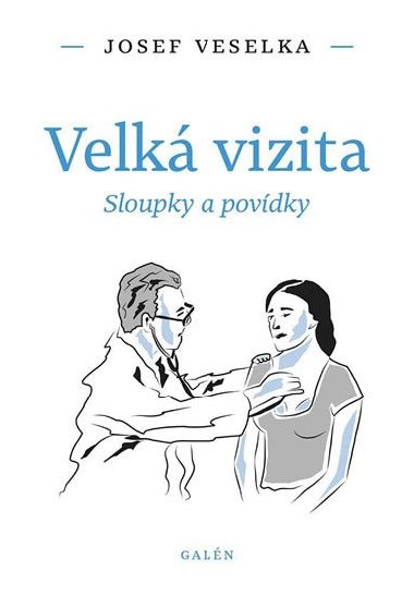 Velk vizita - Sloupky a povdky - Josef Veselka