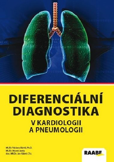 Diferenciln diagnostika v kardiologii a pneumologii 2 - Vclava Brt; Marek Janka; Jan Kbrt