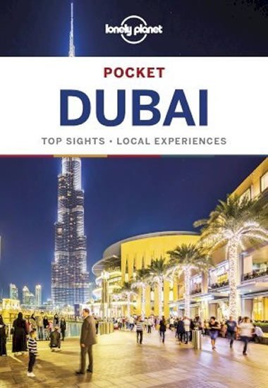 Lonely Planet Pocket Dubai - Schulte-Peevers Andrea
