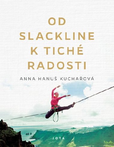 Od slackline k tich radosti - Anna Hanu Kuchaov
