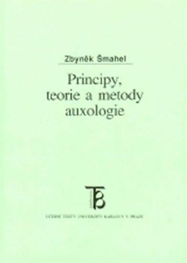 Principy, teorie a metody auxologie - mahel Zbynk