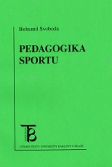 Pedagogika sportu - Svoboda Bohumil