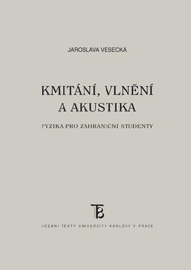 Kmitn, vlnn a akustika - Veseck Jaroslava