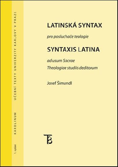 Latinsk syntax pro posluchae teologie - imandl Josef