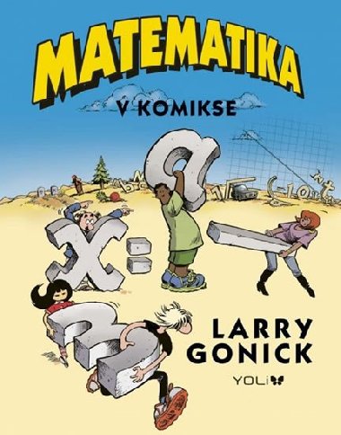 Matematika v komikse - Gonick Larry