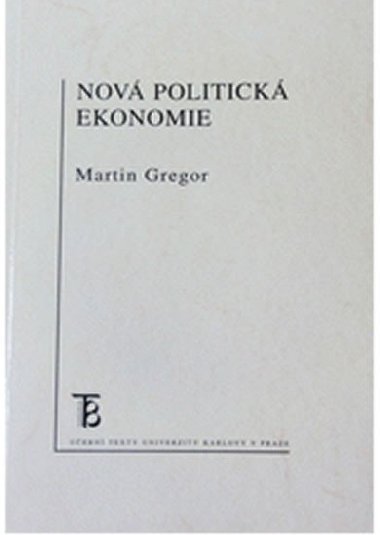 Nov politick ekonomie - Gregor Martin