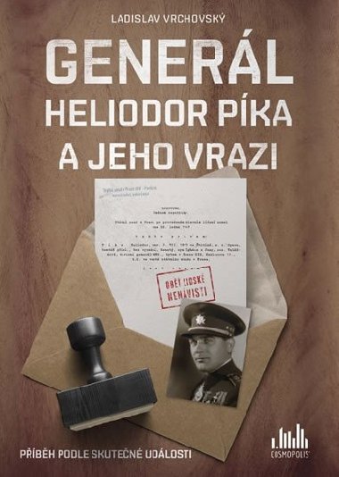 Generl Heliodor Pka a jeho vrazi - Ladislav Vrchovsk
