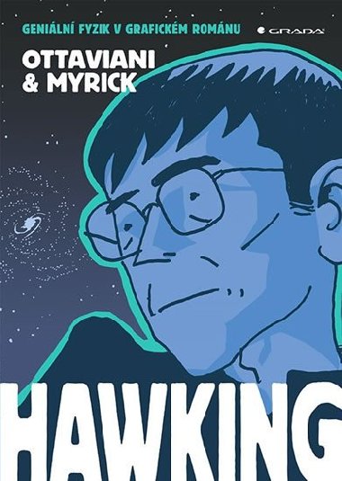 Hawking - Geniln fyzik v grafickm romnu - Jim Ottaviani; Leland Myrick