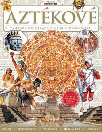 Aztkov - Tajemn civilizace z hlubin dvnovku - Extra Publishing