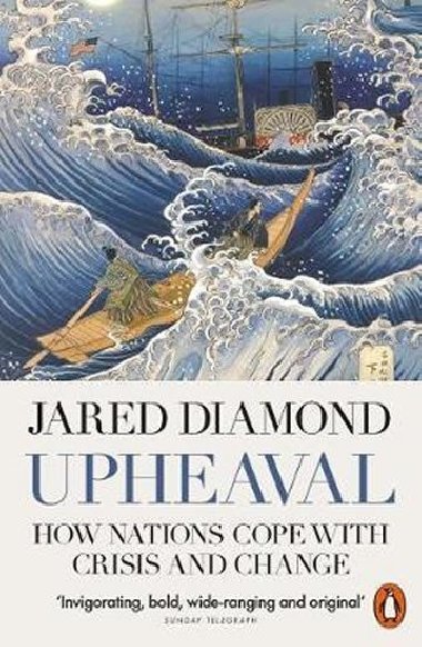 Upheaval : How Nations Cope with Crisis and Change - Diamond Jared