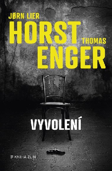 Vyvolení - Thomas Enger, Jorn Lier Horst