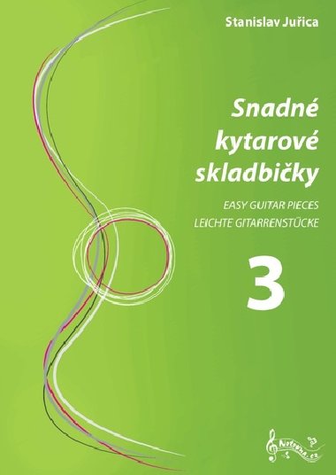 Snadn kytarov skladbiky 3 - Stanislav Juica