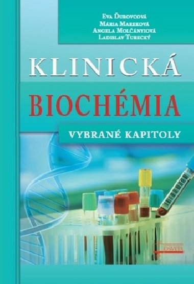 Klinick biochmia - Eva urovcov; Mria Marekov; Angela Molnyiov