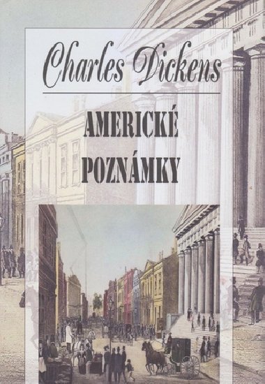 Americk poznmky - Charles Dickens