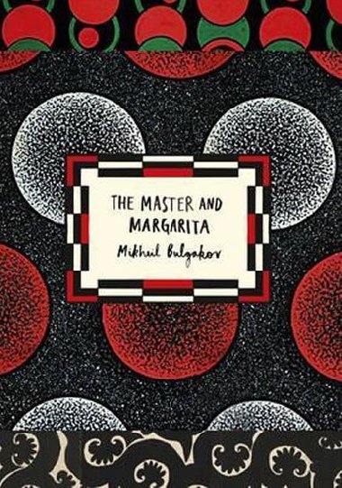 The Master and Margarita - Bulgakov Michail Afanasjevi