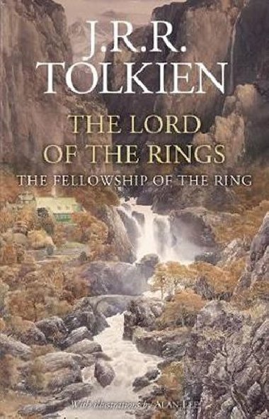 The Fellowship of the Ring - Tolkien J. R. R.