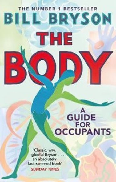The Body : A Guide for Occupants - Bryson Bill