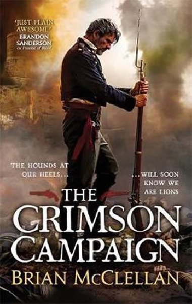 The Crimson Campaign : Book 2 in The Powder Mage Trilogy - McClellan Brian
