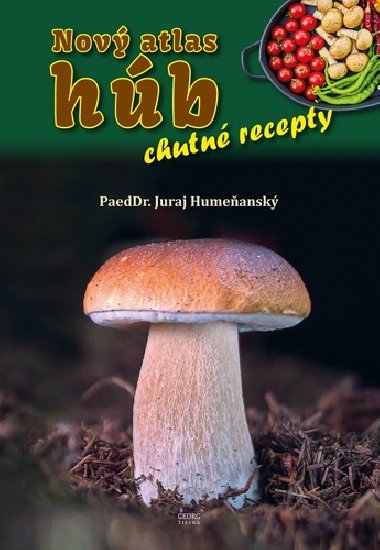 Nov atlas hb - chutn recepty - Juraj Humeansk