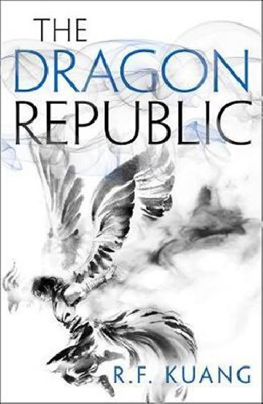 The Dragon Republic - Kuang R. F.