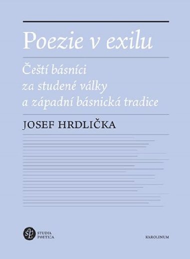 Poezie v exilu - Josef Hrdlika