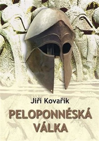 Peloponnéská válka - Jiří Kovařík