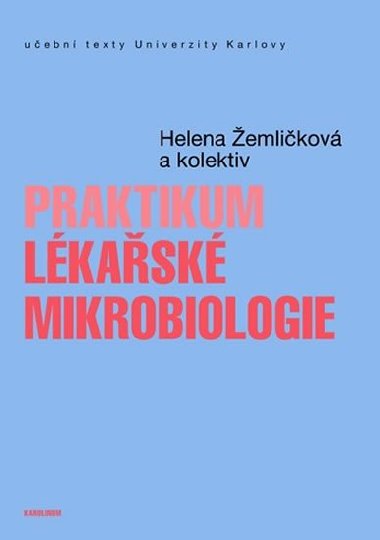 Praktikum lkask mikrobiologie - emlikov Helena a kolektiv
