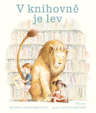 V knihovn je lev - Michelle Knudsenov