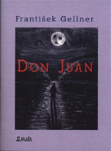Don Juan - František Gellner