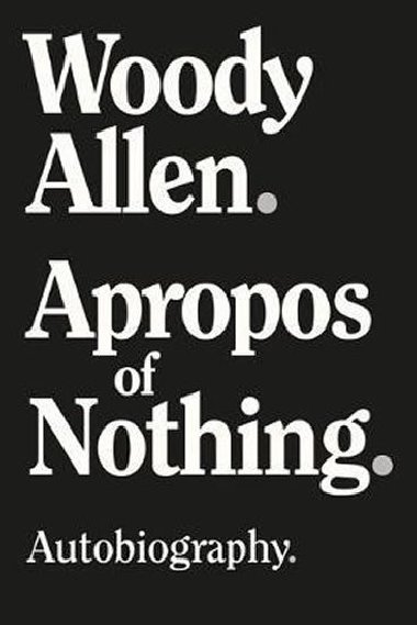 Apropos of Nothing - Allen Woody