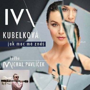 Jak moc mne zn - CD - Iva Kubelkov, Michal Pavlek