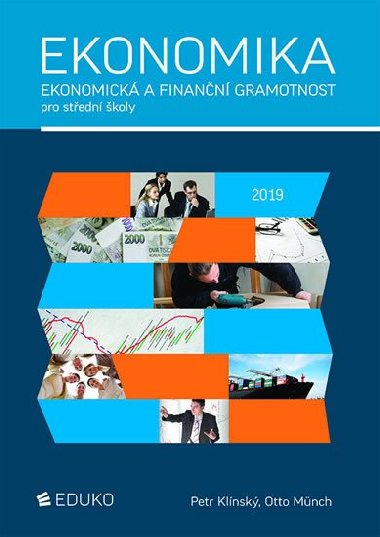 Ekonomika - Ekonomick a finann gramotnost pro S - Klnsk Petr, Mnch Otto,