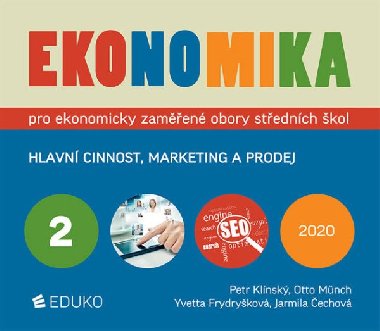 Ekonomika 2 pro ekonomicky zamen obory S - Klnsk Petr, Mnch Otto, Frydrykov Yvetta, echov Jarmila