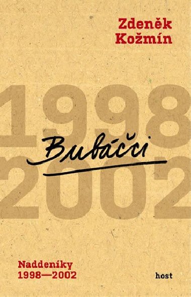 Bubci - Naddenky 1998-2002 - Zdenk Komn