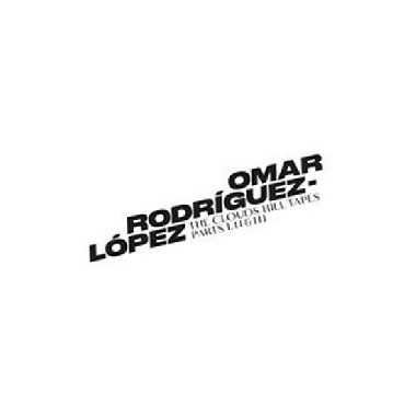 Rodrguez-Omar Lpez: The Clouds Hill Tapes Pts. I, Ii & Iii 3LP - Lpez Omar Rodrguez