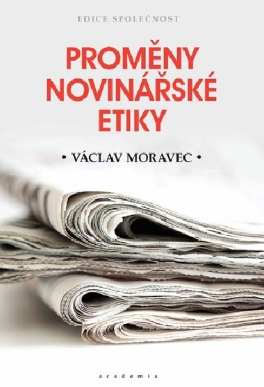 Promny novinsk etiky - Vclav Moravec