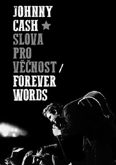 Johnny Cash: Slova pro vnost - Johnny Cash
