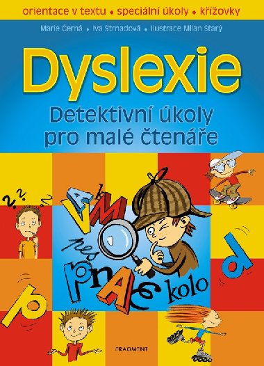 Dyslexie - Detektivn koly pro mal tene - Marie ern, Iva Strnadov