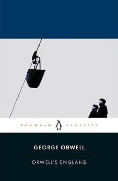 Orwells England - Orwell George