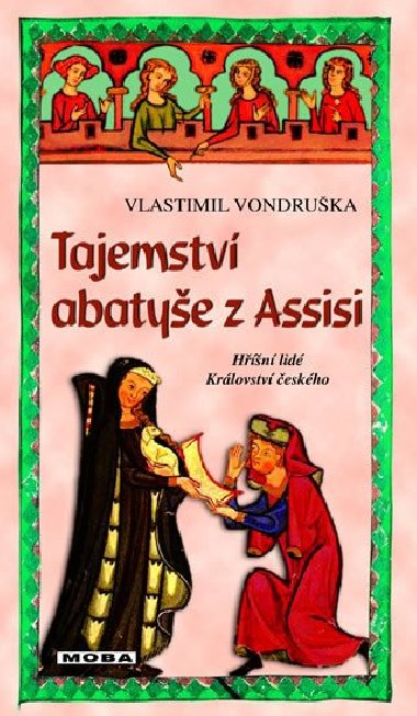 Tajemstv abatye z Assisi - Vlastimil Vondruka