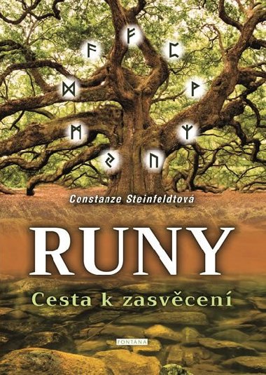Runy - Cesta k zasvcen - Constanze Steinfeldtov