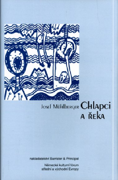 CHLAPCI A EKA - Josef Mhlberger