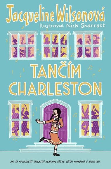Tanm charleston - Jacqueline Wilsonov