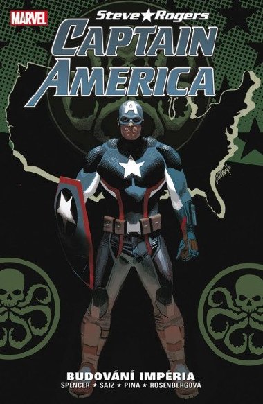 Captain America Steve Rogers 3: Budování impéria - Nick Spencer; Jesus Saiz; Javier Pina